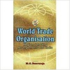 World Trade Organisation: Regional Trading Arrangements and India